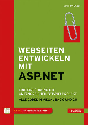 Buchcover Webseiten entwickeln mit ASP.NET | Jamal Baydaoui | EAN 9783446437234 | ISBN 3-446-43723-1 | ISBN 978-3-446-43723-4
