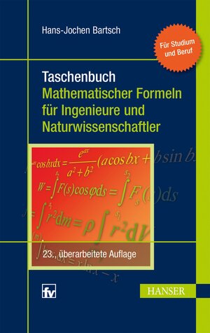 Buchcover Taschenbuch mathematischer Formeln für Ingenieure und Naturwissenschaftler | Hans-Jochen Bartsch | EAN 9783446437357 | ISBN 3-446-43735-5 | ISBN 978-3-446-43735-7