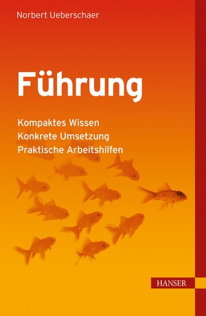 Buchcover Führung | Norbert Ueberschaer | EAN 9783446438491 | ISBN 3-446-43849-1 | ISBN 978-3-446-43849-1