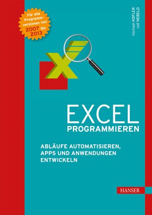 Buchcover Excel programmieren | Michael Kofler | EAN 9783446439122 | ISBN 3-446-43912-9 | ISBN 978-3-446-43912-2