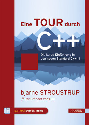 Buchcover Eine Tour durch C++ | Bjarne Stroustrup | EAN 9783446439627 | ISBN 3-446-43962-5 | ISBN 978-3-446-43962-7