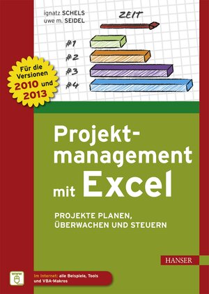 Buchcover Projektmanagement mit Excel | Ignatz Schels | EAN 9783446440067 | ISBN 3-446-44006-2 | ISBN 978-3-446-44006-7