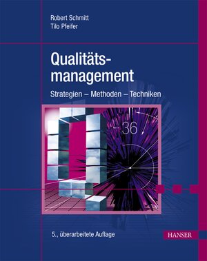 Buchcover Qualitätsmanagement | Robert Schmitt | EAN 9783446440821 | ISBN 3-446-44082-8 | ISBN 978-3-446-44082-1