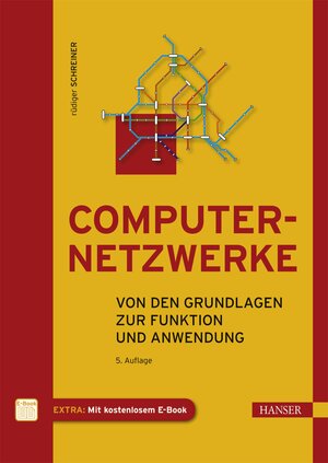 Buchcover Computernetzwerke | Rüdiger Schreiner | EAN 9783446441323 | ISBN 3-446-44132-8 | ISBN 978-3-446-44132-3