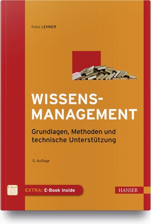Buchcover Wissensmanagement | Franz Lehner | EAN 9783446441354 | ISBN 3-446-44135-2 | ISBN 978-3-446-44135-4