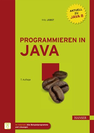 Buchcover Programmieren in Java | Fritz Jobst | EAN 9783446441507 | ISBN 3-446-44150-6 | ISBN 978-3-446-44150-7