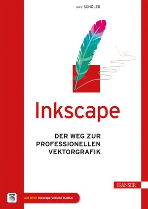 Buchcover Inkscape | Uwe Schöler | EAN 9783446441972 | ISBN 3-446-44197-2 | ISBN 978-3-446-44197-2