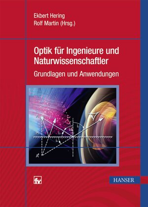 Buchcover Optik für Ingenieure und Naturwissenschaftler | Ekbert Hering | EAN 9783446442818 | ISBN 3-446-44281-2 | ISBN 978-3-446-44281-8