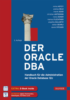 Buchcover Der Oracle DBA | Mirko Hotzy | EAN 9783446443440 | ISBN 3-446-44344-4 | ISBN 978-3-446-44344-0