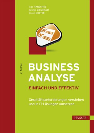 Buchcover Business Analyse – einfach und effektiv | Inge Hanschke | EAN 9783446443457 | ISBN 3-446-44345-2 | ISBN 978-3-446-44345-7