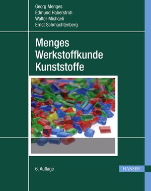 Buchcover Menges Werkstoffkunde Kunststoffe | Georg Menges | EAN 9783446443532 | ISBN 3-446-44353-3 | ISBN 978-3-446-44353-2