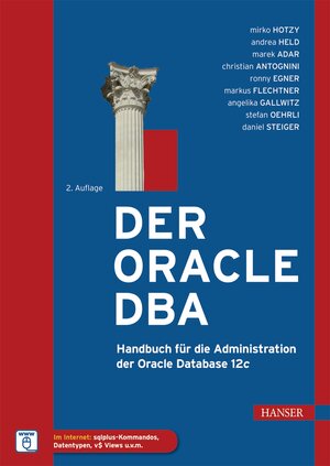 Buchcover Der Oracle DBA | Mirko Hotzy | EAN 9783446444201 | ISBN 3-446-44420-3 | ISBN 978-3-446-44420-1