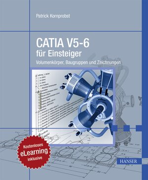 Buchcover CATIA V5-6 für Einsteiger | Patrick Kornprobst | EAN 9783446444836 | ISBN 3-446-44483-1 | ISBN 978-3-446-44483-6