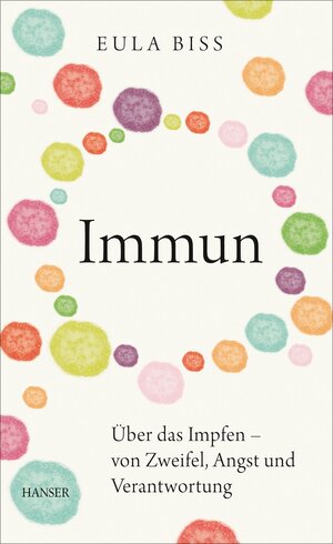 Buchcover Immun | Eula Biss | EAN 9783446446977 | ISBN 3-446-44697-4 | ISBN 978-3-446-44697-7