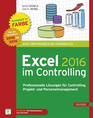 Buchcover Excel 2016 im Controlling | Ignatz Schels | EAN 9783446448490 | ISBN 3-446-44849-7 | ISBN 978-3-446-44849-0