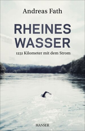 Buchcover Rheines Wasser | Andreas Fath | EAN 9783446448711 | ISBN 3-446-44871-3 | ISBN 978-3-446-44871-1