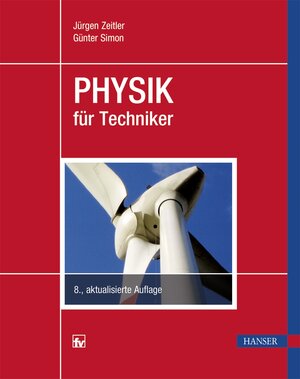Buchcover Physik für Techniker | Jürgen Zeitler | EAN 9783446449534 | ISBN 3-446-44953-1 | ISBN 978-3-446-44953-4