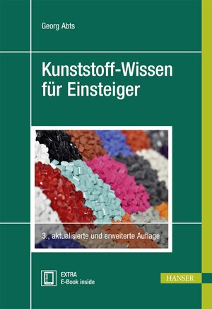 Buchcover Kunststoff-Wissen für Einsteiger | Georg Abts | EAN 9783446450417 | ISBN 3-446-45041-6 | ISBN 978-3-446-45041-7