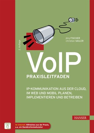 Buchcover VoIP Praxisleitfaden | Jörg Fischer | EAN 9783446450875 | ISBN 3-446-45087-4 | ISBN 978-3-446-45087-5