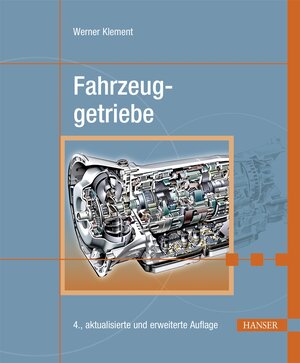 Buchcover Fahrzeuggetriebe | Werner Klement | EAN 9783446450950 | ISBN 3-446-45095-5 | ISBN 978-3-446-45095-0