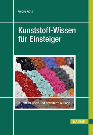 Buchcover Kunststoff-Wissen für Einsteiger | Georg Abts | EAN 9783446451049 | ISBN 3-446-45104-8 | ISBN 978-3-446-45104-9