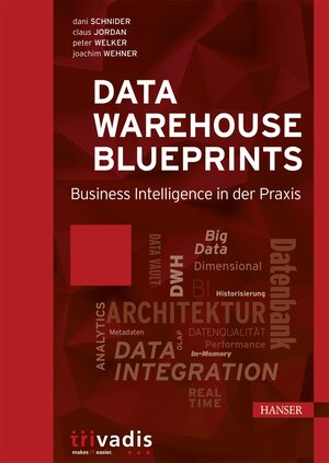 Buchcover Data Warehouse Blueprints | Dani Schnider | EAN 9783446451452 | ISBN 3-446-45145-5 | ISBN 978-3-446-45145-2