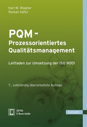 Buchcover PQM - Prozessorientiertes Qualitätsmanagement | Karl Werner Wagner | EAN 9783446451810 | ISBN 3-446-45181-1 | ISBN 978-3-446-45181-0