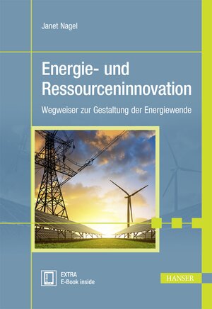 Buchcover Energie- und Ressourceninnovation | Janet Nagel | EAN 9783446452008 | ISBN 3-446-45200-1 | ISBN 978-3-446-45200-8
