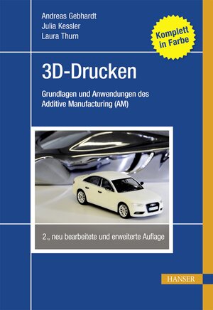 Buchcover 3D-Drucken | Andreas Gebhardt | EAN 9783446452374 | ISBN 3-446-45237-0 | ISBN 978-3-446-45237-4