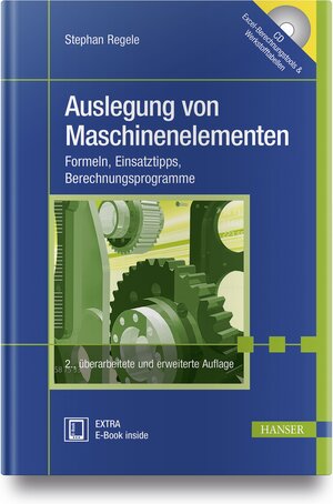 Buchcover Auslegung von Maschinenelementen | Stephan Regele | EAN 9783446454309 | ISBN 3-446-45430-6 | ISBN 978-3-446-45430-9