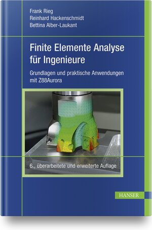Buchcover Finite Elemente Analyse für Ingenieure | Frank Rieg | EAN 9783446456396 | ISBN 3-446-45639-2 | ISBN 978-3-446-45639-6