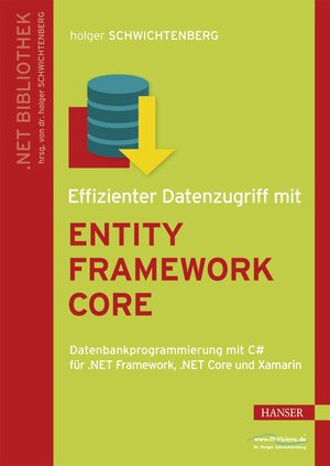 Buchcover Effizienter Datenzugriff mit Entity Framework Core | Holger Schwichtenberg | EAN 9783446456440 | ISBN 3-446-45644-9 | ISBN 978-3-446-45644-0