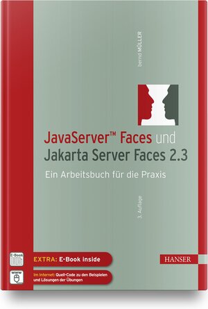 Buchcover JavaServer™ Faces und Jakarta Server Faces 2.3 | Bernd Müller | EAN 9783446456709 | ISBN 3-446-45670-8 | ISBN 978-3-446-45670-9