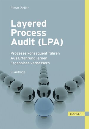 Buchcover Layered Process Audit (LPA) | Elmar Zeller | EAN 9783446457768 | ISBN 3-446-45776-3 | ISBN 978-3-446-45776-8
