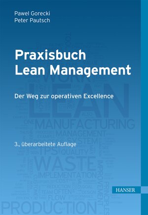 Buchcover Praxisbuch Lean Management | Pawel Gorecki | EAN 9783446457829 | ISBN 3-446-45782-8 | ISBN 978-3-446-45782-9