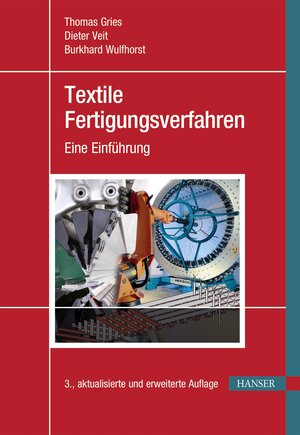 Buchcover Textile Fertigungsverfahren | Thomas Gries | EAN 9783446458666 | ISBN 3-446-45866-2 | ISBN 978-3-446-45866-6