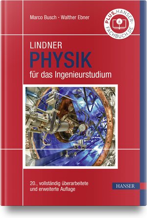 Buchcover Lindner Physik für das Ingenieurstudium | Marco Busch | EAN 9783446458826 | ISBN 3-446-45882-4 | ISBN 978-3-446-45882-6