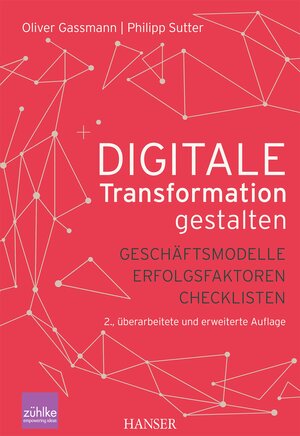 Buchcover Digitale Transformation gestalten | Oliver Gassmann | EAN 9783446459632 | ISBN 3-446-45963-4 | ISBN 978-3-446-45963-2