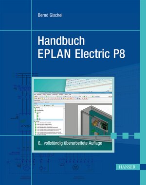 Buchcover Handbuch EPLAN Electric P8 | Bernd Gischel | EAN 9783446459922 | ISBN 3-446-45992-8 | ISBN 978-3-446-45992-2