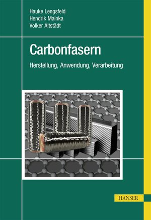 Buchcover Carbonfasern | Hauke Lengsfeld | EAN 9783446460805 | ISBN 3-446-46080-2 | ISBN 978-3-446-46080-5