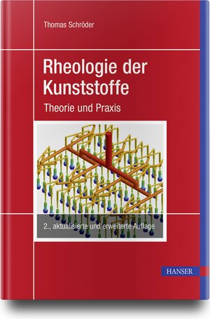 Buchcover Rheologie der Kunststoffe | Thomas Schröder | EAN 9783446461512 | ISBN 3-446-46151-5 | ISBN 978-3-446-46151-2