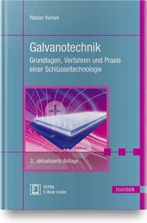 Buchcover Galvanotechnik | Nasser Kanani | EAN 9783446462564 | ISBN 3-446-46256-2 | ISBN 978-3-446-46256-4