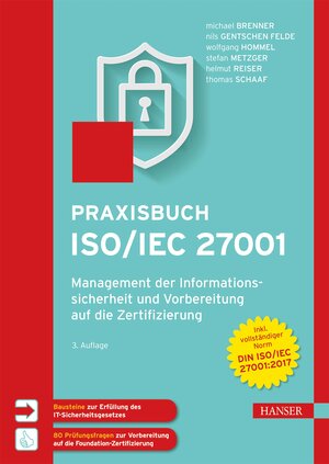 Buchcover Praxisbuch ISO/IEC 27001 | Michael Brenner | EAN 9783446462762 | ISBN 3-446-46276-7 | ISBN 978-3-446-46276-2