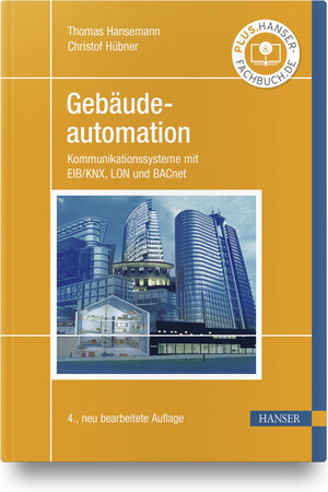 Buchcover Gebäudeautomation | Thomas Hansemann | EAN 9783446462861 | ISBN 3-446-46286-4 | ISBN 978-3-446-46286-1