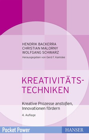 Buchcover Kreativitätstechniken | Hendrik Backerra | EAN 9783446463738 | ISBN 3-446-46373-9 | ISBN 978-3-446-46373-8