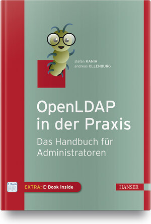 Buchcover OpenLDAP in der Praxis | Stefan Kania | EAN 9783446463875 | ISBN 3-446-46387-9 | ISBN 978-3-446-46387-5
