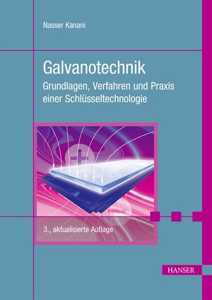 Buchcover Galvanotechnik | Nasser Kanani | EAN 9783446465336 | ISBN 3-446-46533-2 | ISBN 978-3-446-46533-6