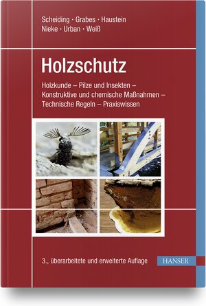 Buchcover Holzschutz | Wolfram Scheiding | EAN 9783446465787 | ISBN 3-446-46578-2 | ISBN 978-3-446-46578-7