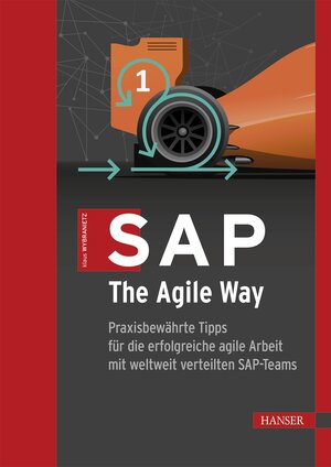 Buchcover SAP, The Agile Way | Klaus Wybranietz | EAN 9783446467064 | ISBN 3-446-46706-8 | ISBN 978-3-446-46706-4