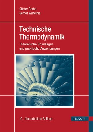 Buchcover Technische Thermodynamik | Günter Cerbe | EAN 9783446468139 | ISBN 3-446-46813-7 | ISBN 978-3-446-46813-9
